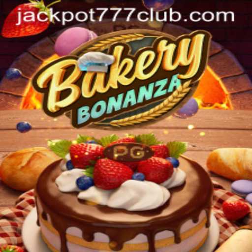 BakeryBonanza: The Sweetest Jackpot Adventure with Jackpot777