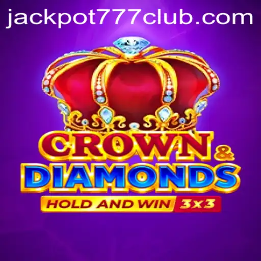 Exploring the Fascinating World of Crowndiamonds: Unraveling the Allure of Jackpot777