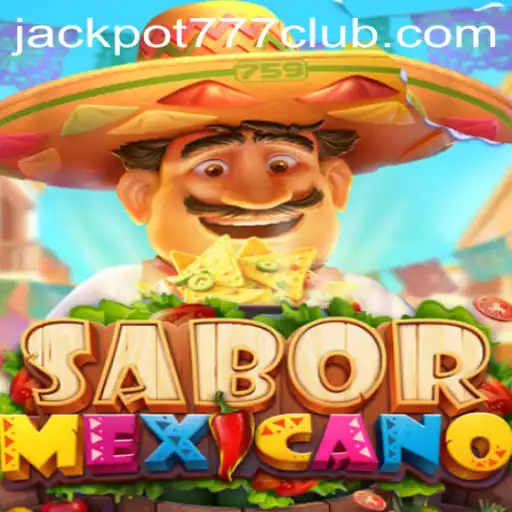 Discover SaborMexicano: The Vibrant Cultural Casino Game with Jackpot777