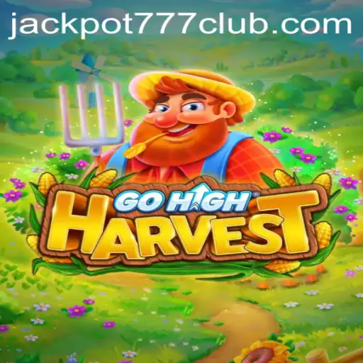 Exploring GoHighHarvest: An In-Depth Look into the Jackpot777 Experience