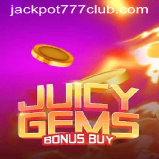 Unveiling JuicyGemsBonusBuy: A Thrilling Adventure into the World of Jackpot777