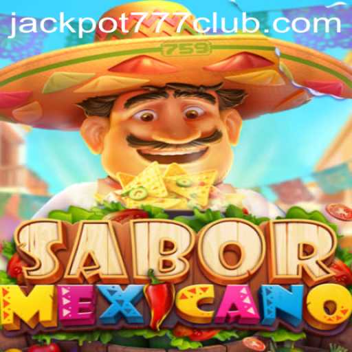 Discover SaborMexicano: The Vibrant Cultural Casino Game with Jackpot777